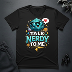 Talk Nerdy To Me - T-Shirt