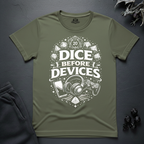 Dice Before Devices - T-Shirt