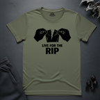 Live For The Rip- T-Shirt