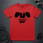Live For The Rip- T-Shirt