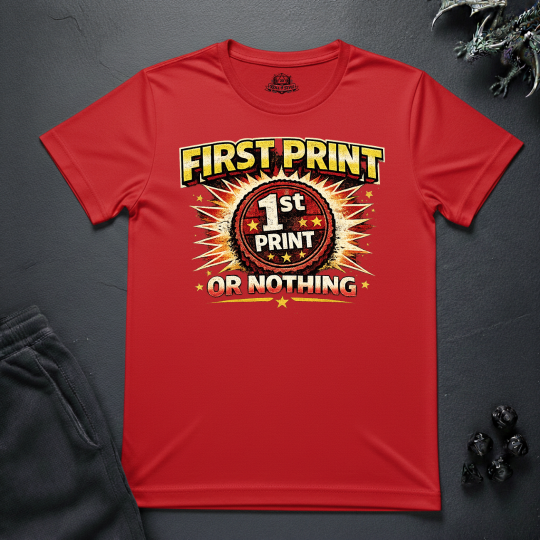First Print Or Nothing - T-Shirt