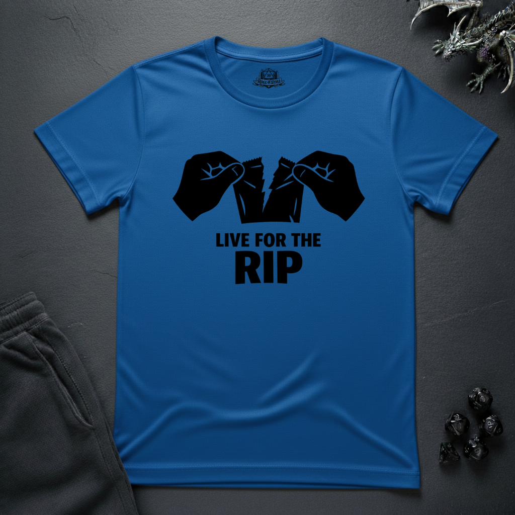 Live For The Rip- T-Shirt
